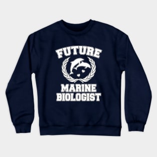 Future Marine Biologist Crewneck Sweatshirt